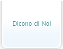 Dicono di Noi